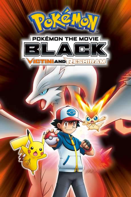 Pokémon the Movie: Black - Victini and Reshiram